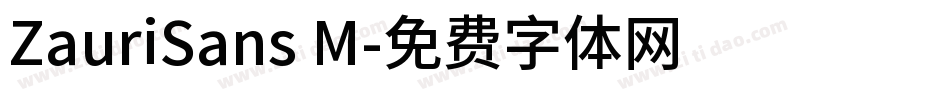 ZauriSans M字体转换